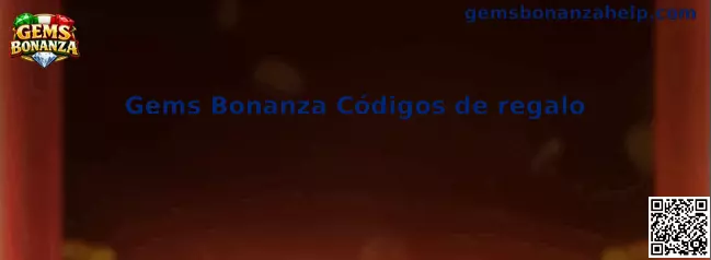 Gems Bonanza Códigos de regalo
