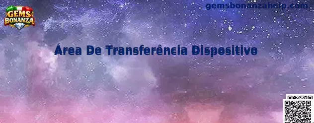 Área De Transferência Dispositivo Gems Bonanza