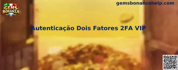 Autenticação Dois Fatores 2FA VIP