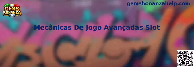 Mecânicas De Jogo Avançadas Slot en Gems Bonanza