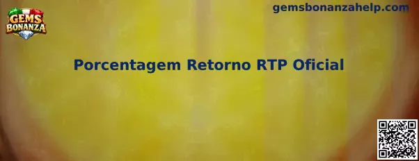 Gems Bonanza Porcentagem Retorno RTP Oficial