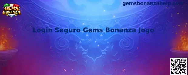Login Seguro Gems Bonanza Jogo