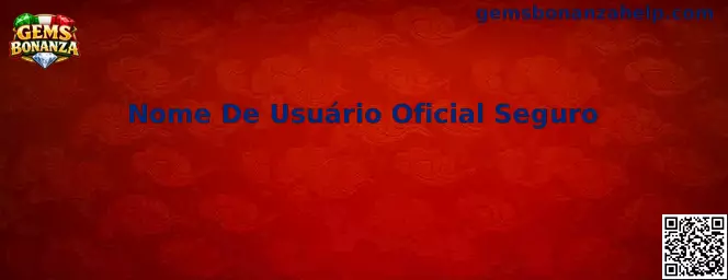 Nome De Usuário Oficial Seguro Gems Bonanza