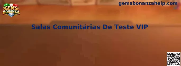 Salas Comunitárias De Teste VIP y análisis técnico de Gems Bonanza
