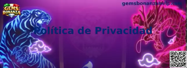 Política de Privacidad de Gems Bonanza